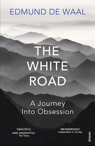 The White Road - A Journey Into Obsession