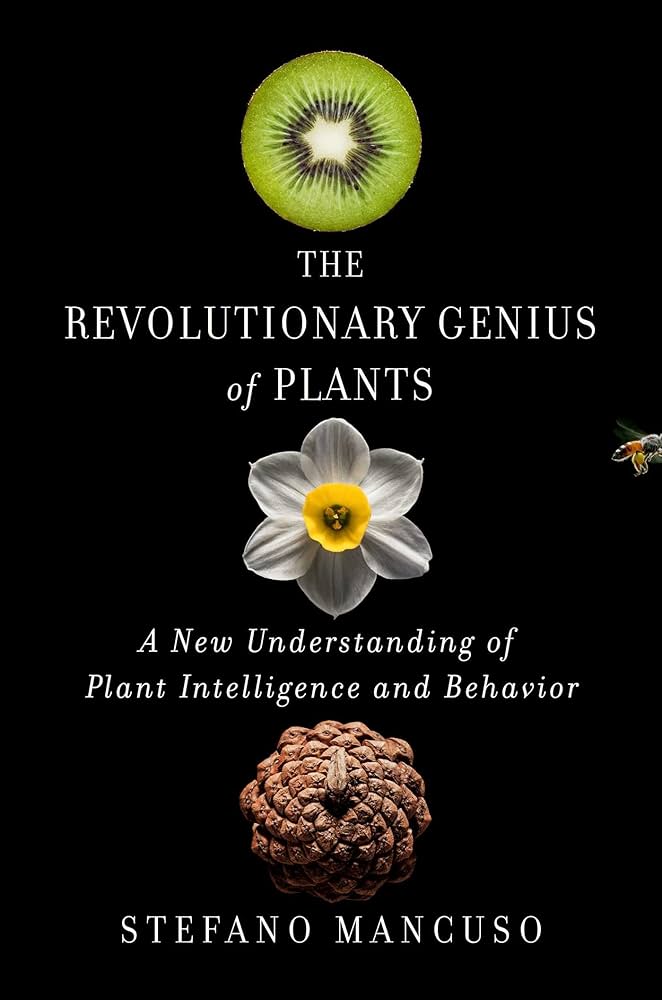 The Revolutionary Genius of Plants