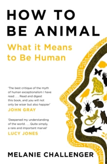 How to Be Animal