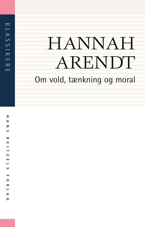 Om vold, tænkning og moral - To essays