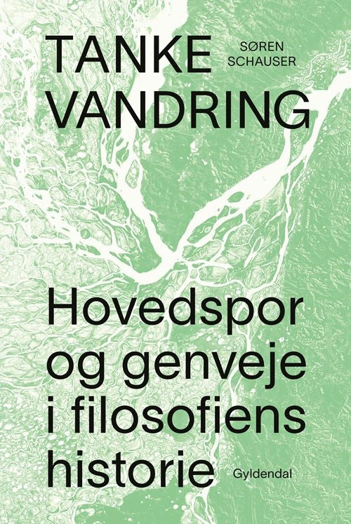 Tankevandring - Hovedspor og genveje i filosofiens historie