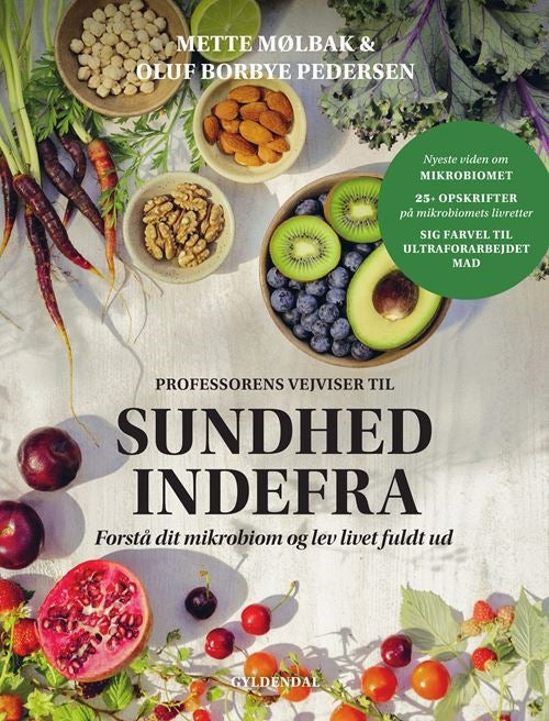 Professorens vejviser til sundhed indefra - Forstå dit mikrobiom og lev livet fuldt ud