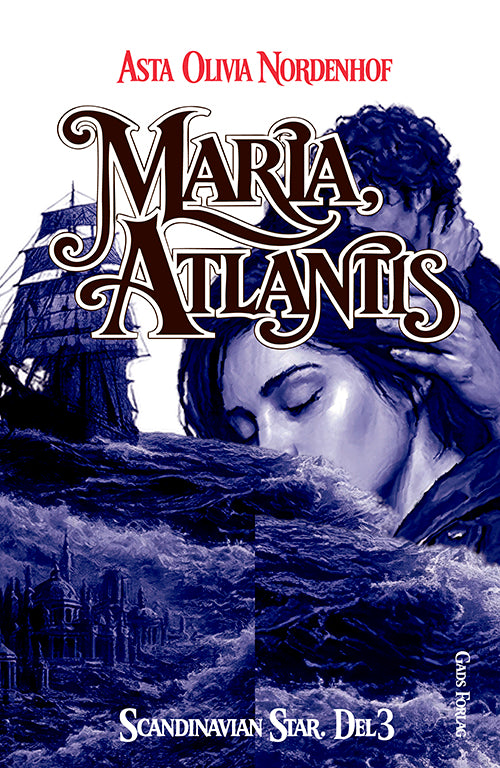 Maria, Atlantis - Scandinavian Star. Del 3 - forudbestil signeret eksemplar
