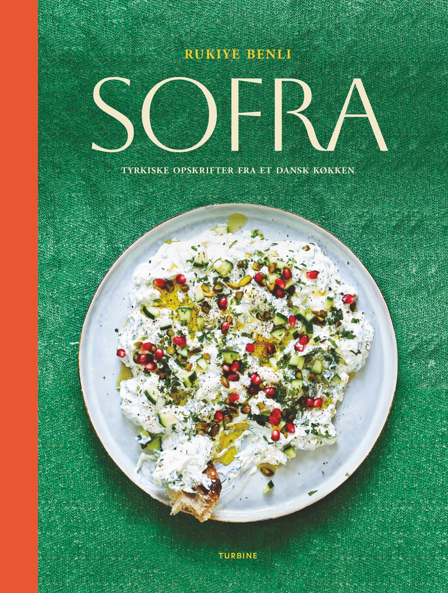 Sofra - Tyrkiske opskrifter fra et dansk køkken