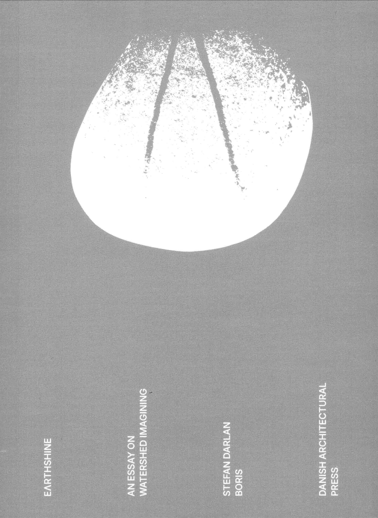 Earthshine – An Essay on Watershed Imagining