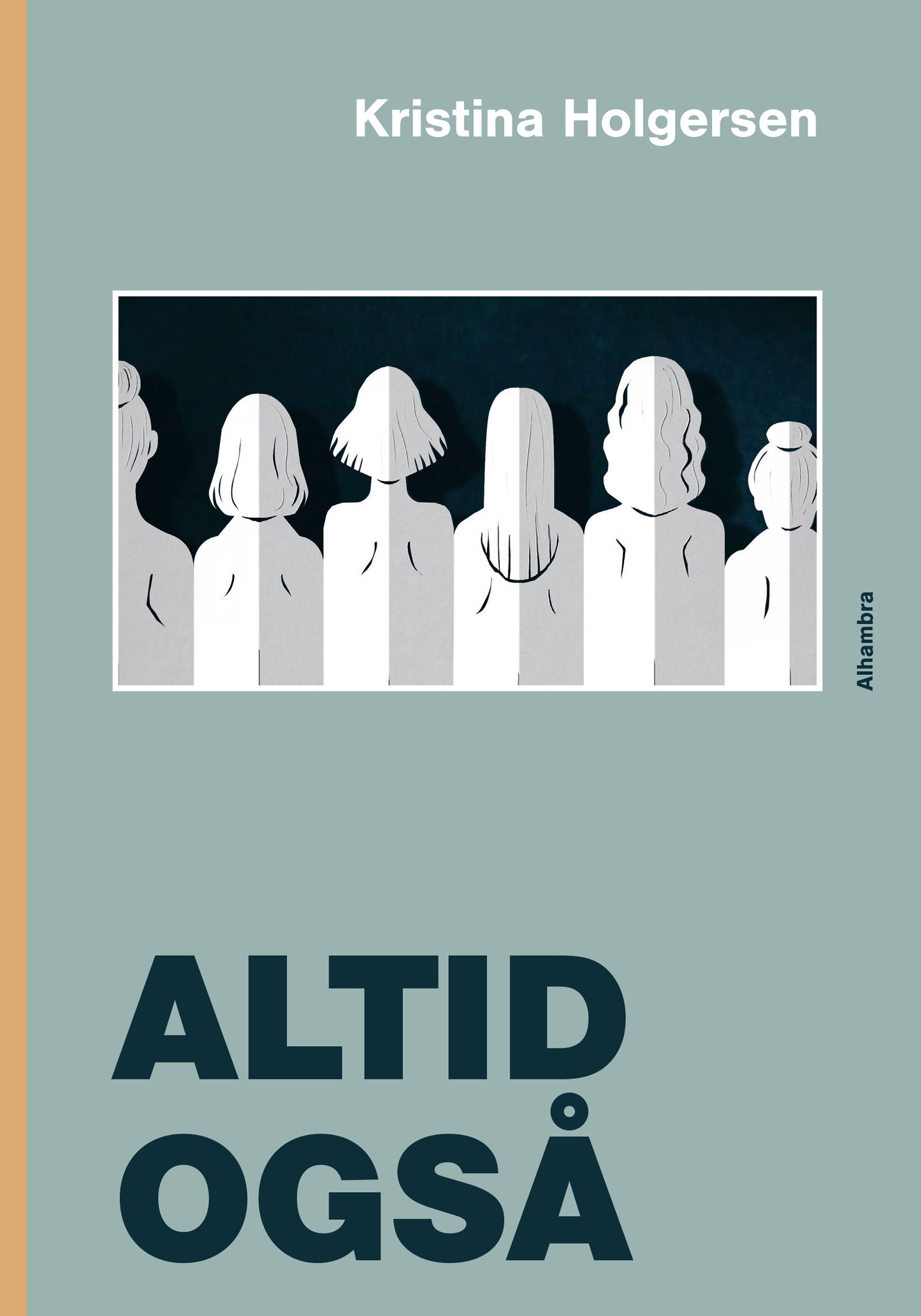 Altid også