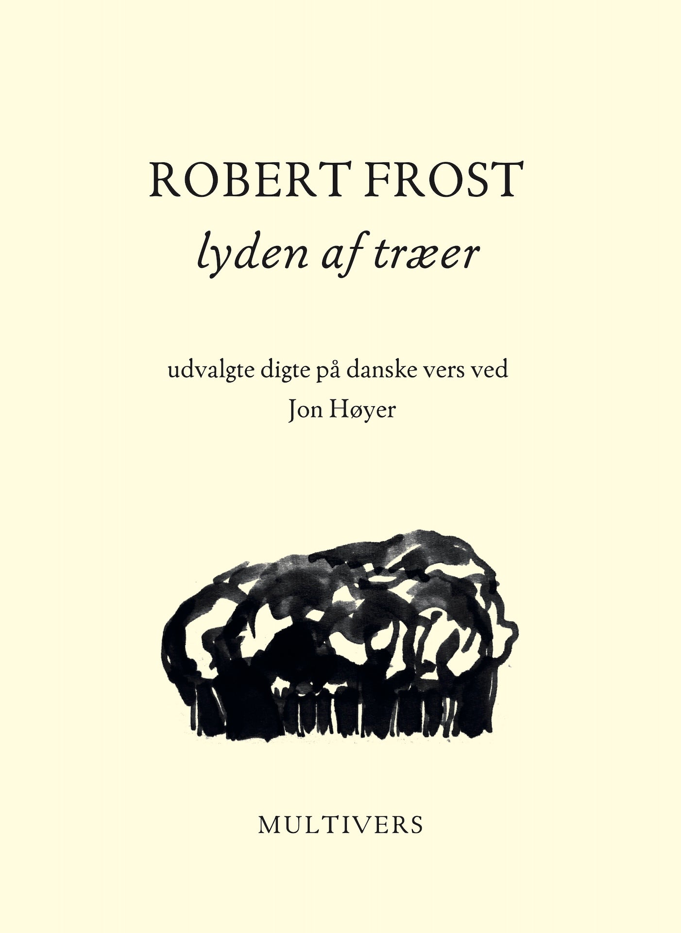 Lyden af træer - Udvalgte digte