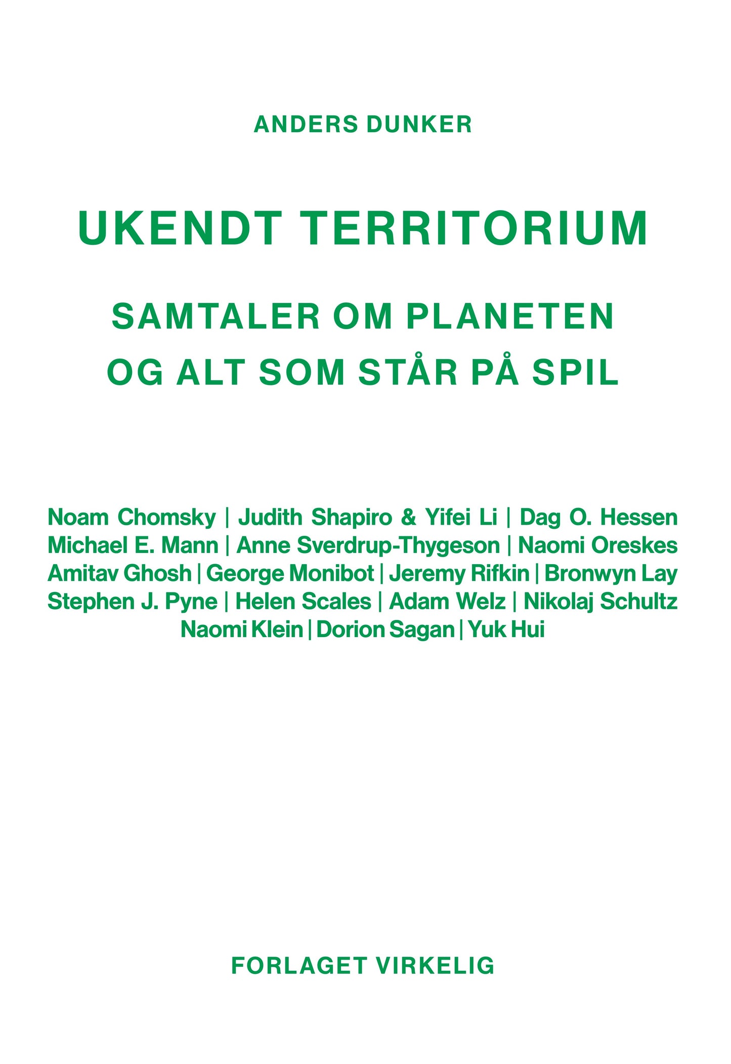 Ukendt territorium - Samtaler om planeten og alt som står på spil