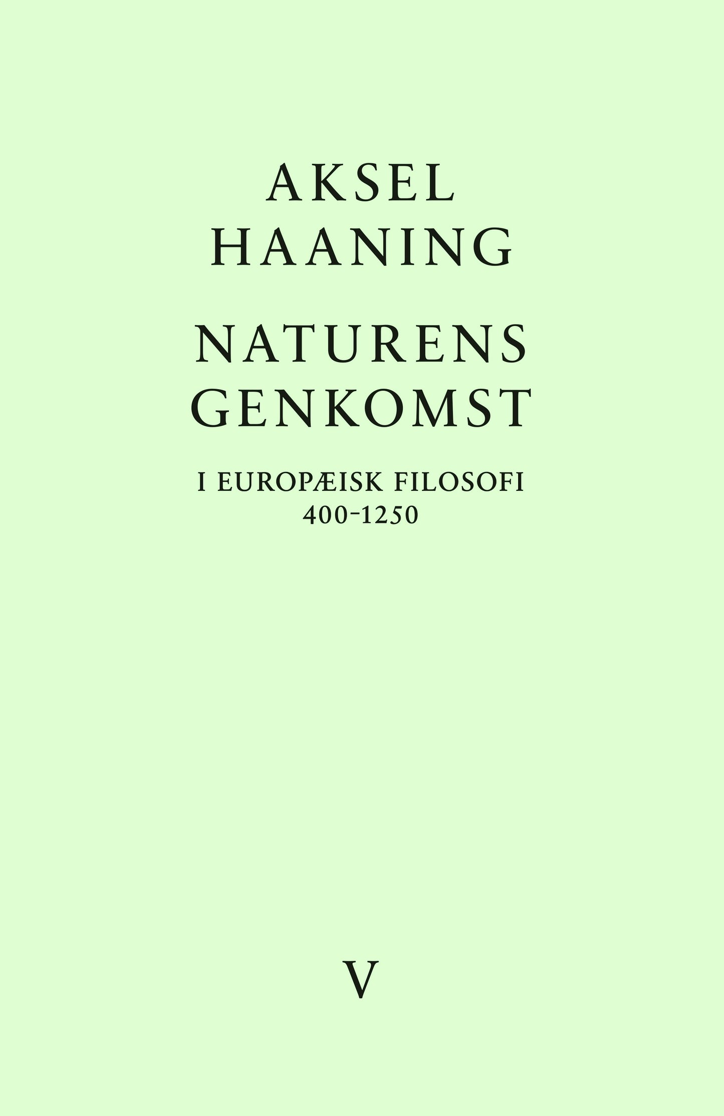 Naturens genkomst - i europæisk filosofi 400-1250