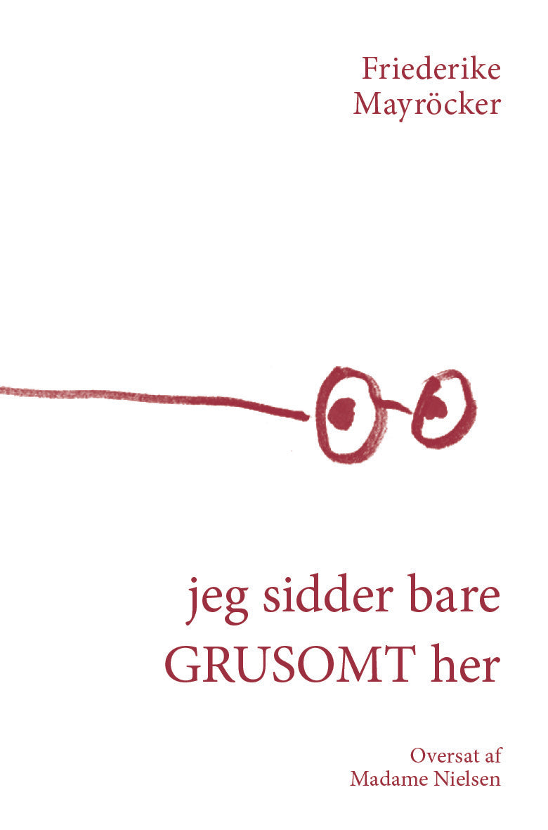 Jeg sidder bare GRUSOMT her