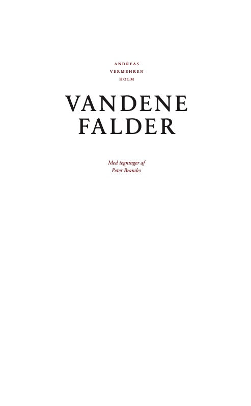 Vandene falder