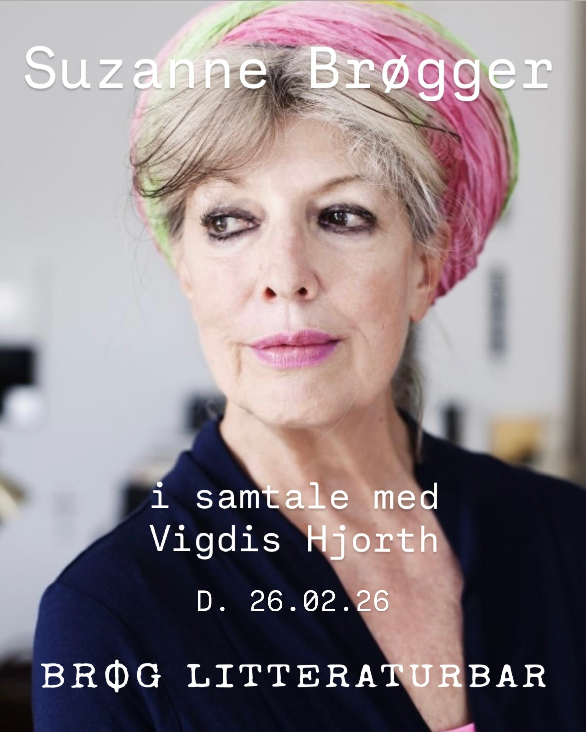 Vigdis Hjorth i samtale med Suzanne Brøgger