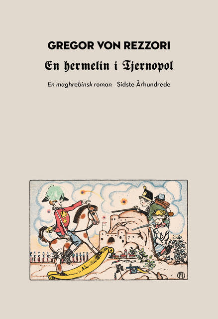 En hermelin i Tjernopol - En maghrebinsk roman