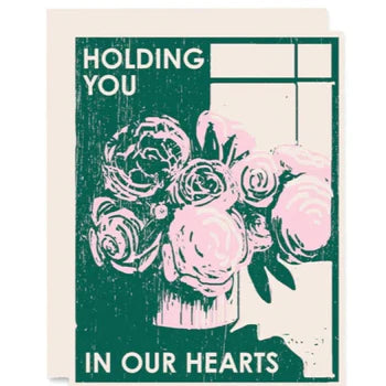 Holding You in Our Hearts Letterpress Card