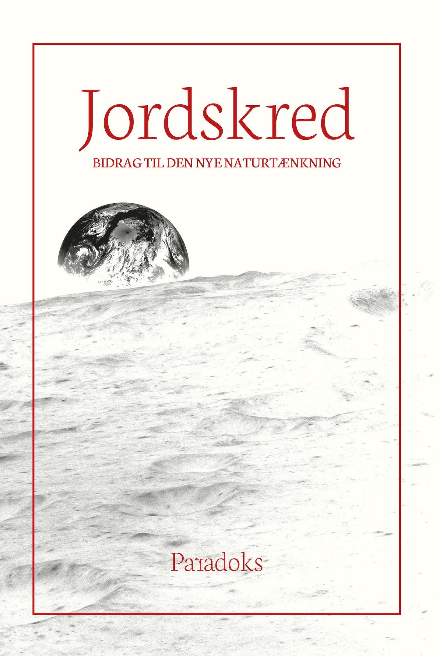 Jordskred - Bidrag til den nye naturtænkning