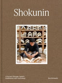 Shokunin: A Journey Through Japan's Traditional Craft Workshops Sale price