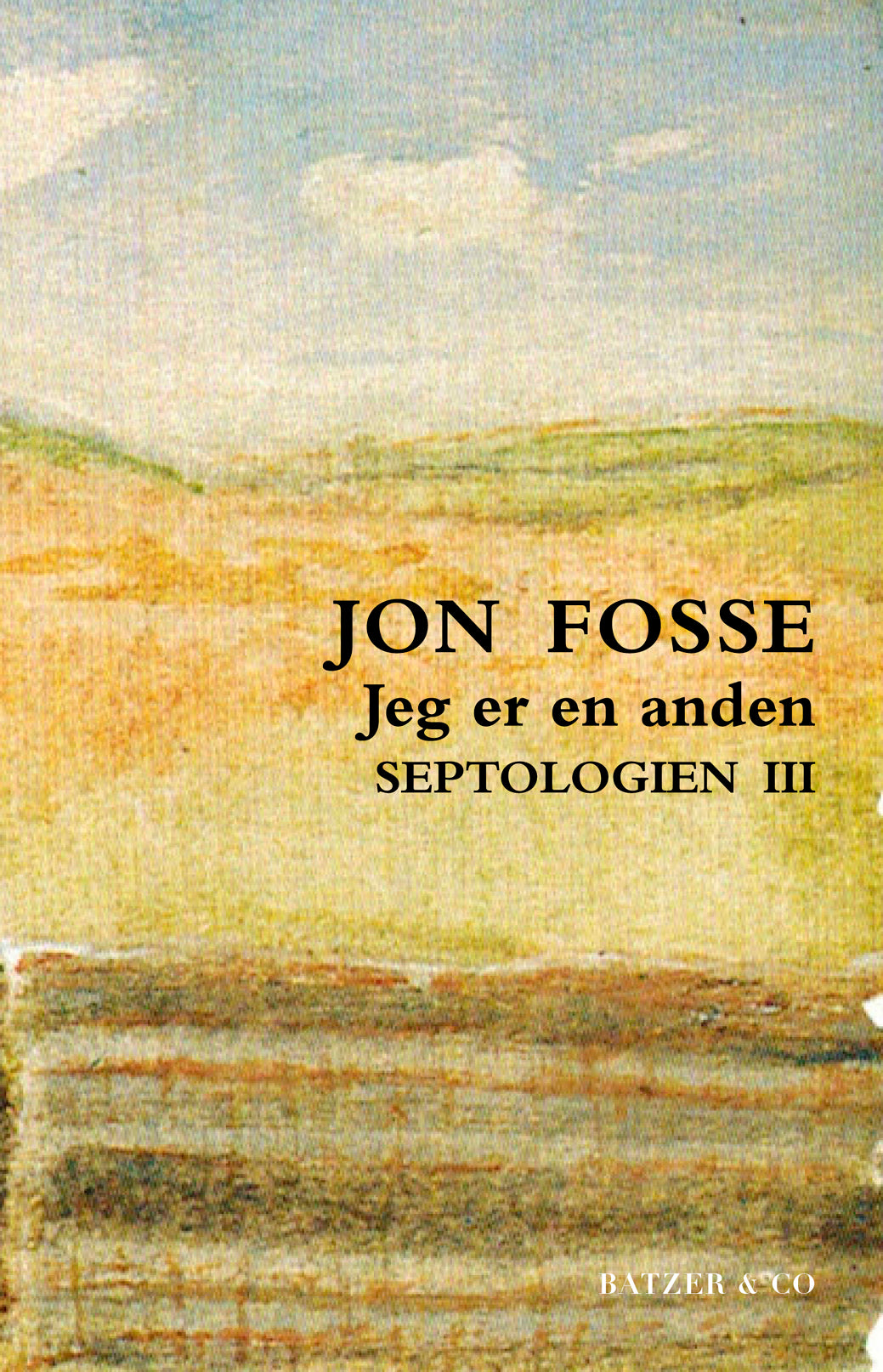 Septologien III - Jeg er en anden