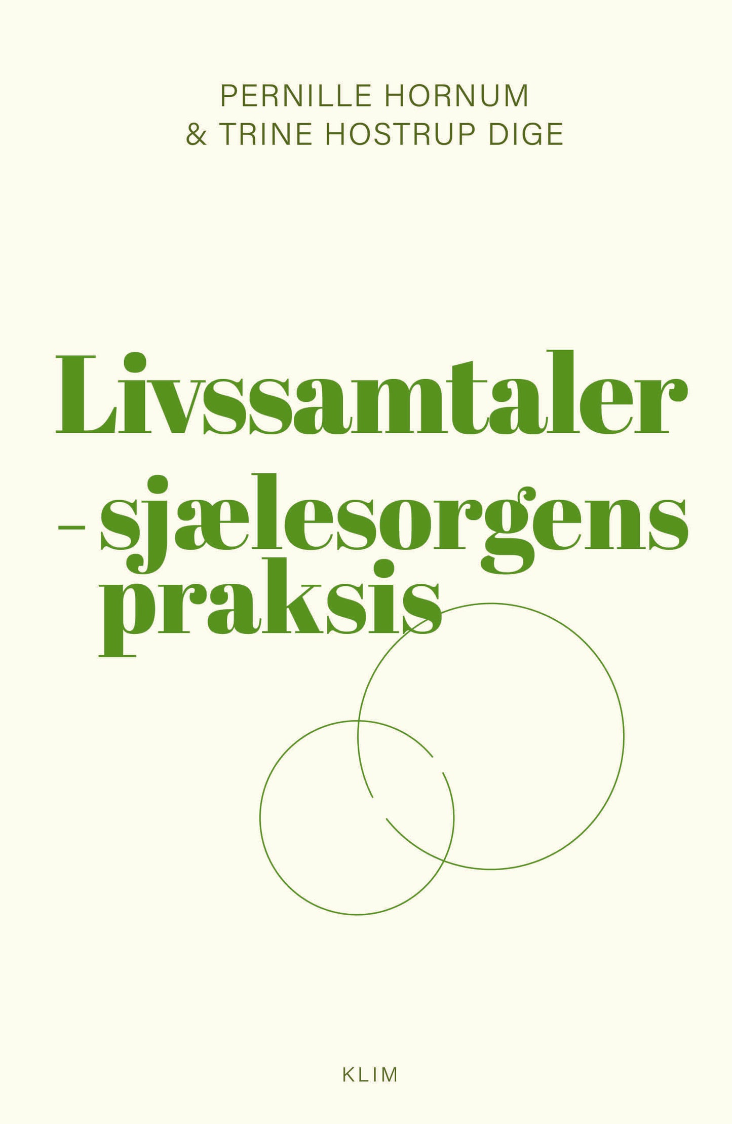 Livssamtaler - sjælesorgens praksis