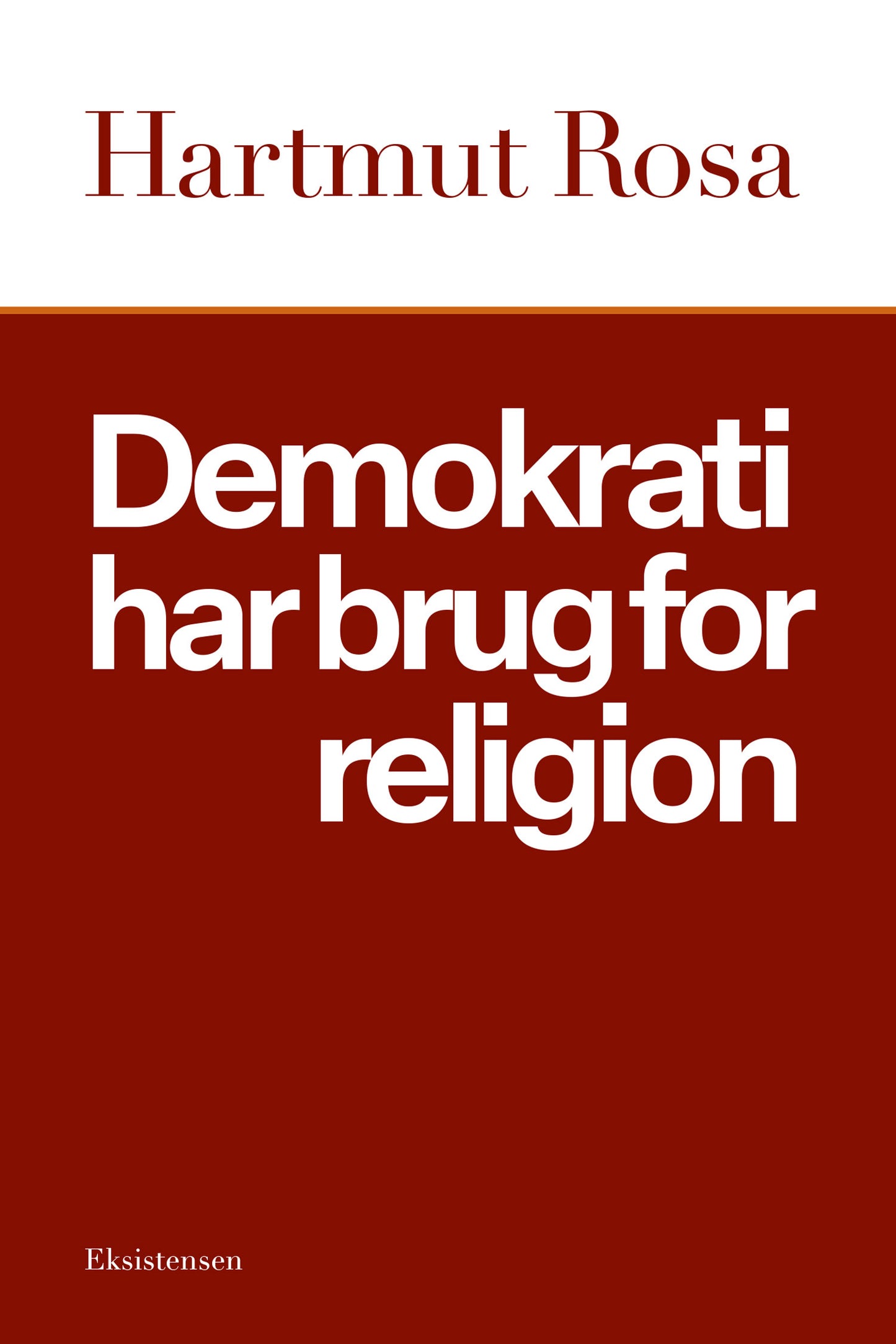 Demokrati har brug for religion - Om et ejendommeligt resonansforhold