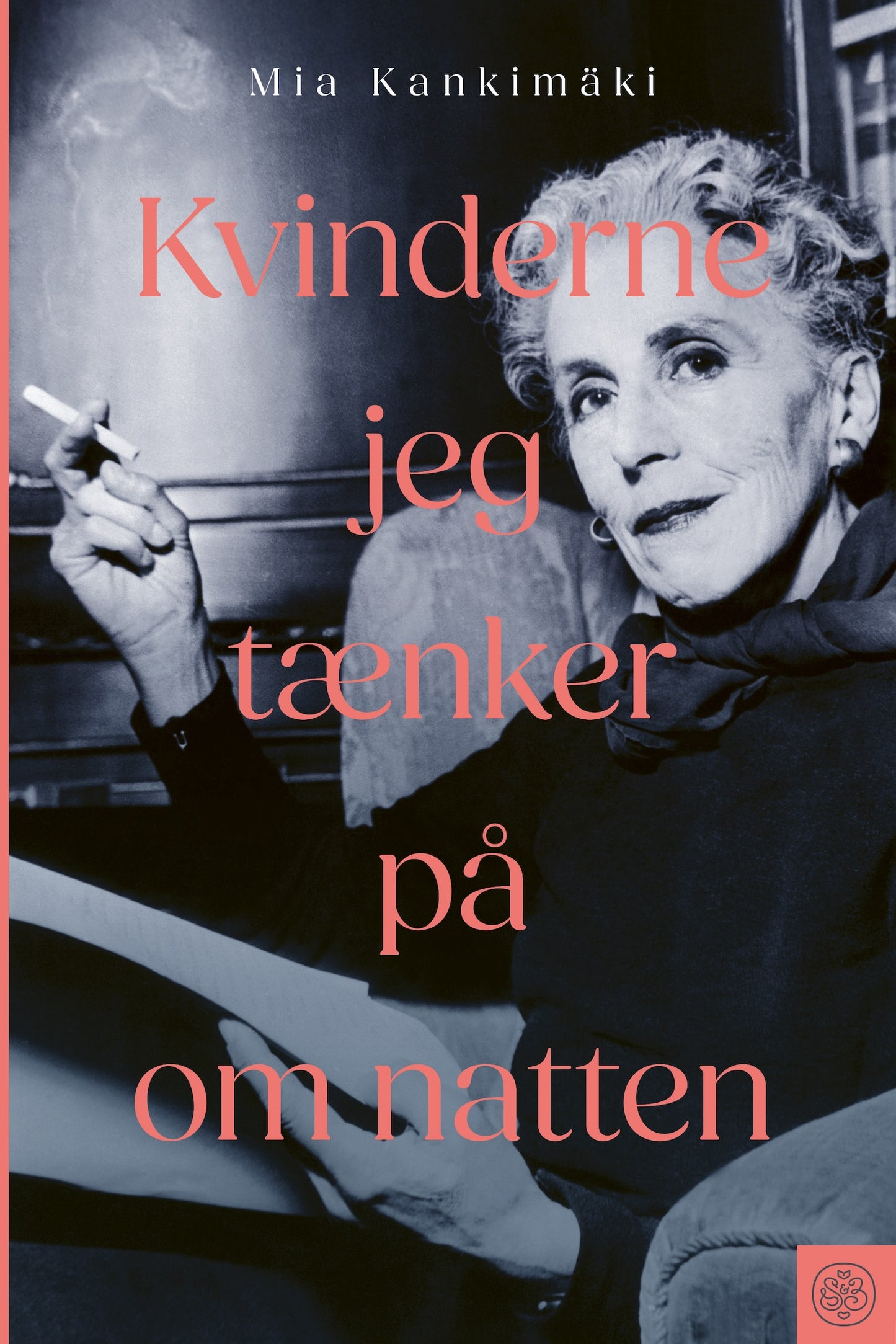 Kvinderne jeg tænker på om natten - I mine heltinders fodspor