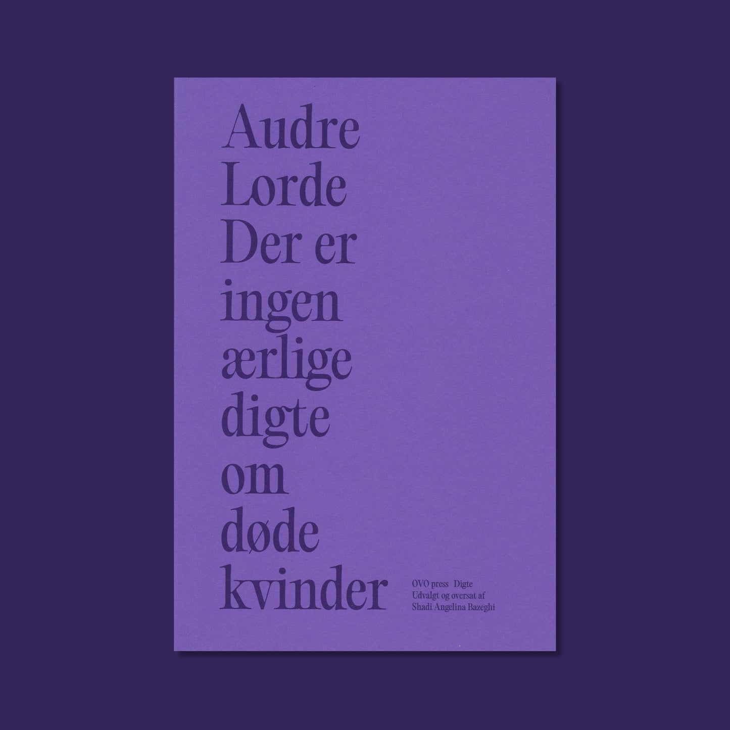 Der er ingen ærlige digte om døde kvinder - særudgave
