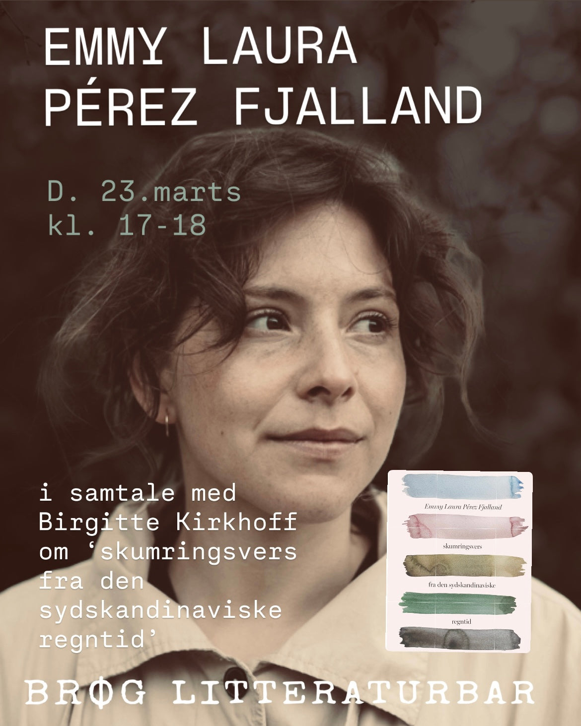 Emmy Laura Pérez Fjalland og Birgitte Kirkhoff i samtale om 'Skumringsvers fra den sydskandinaviske regntid'