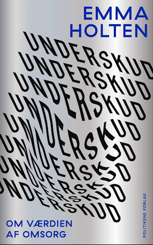 Underskud - om værdien af omsorg