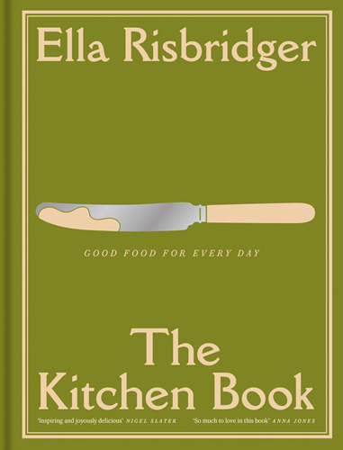 The Kitchen Book - Good Food for Every Day