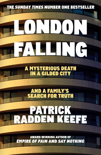 London Falling - A Mysterious Death in a Gilded City and a Family’s Search for Truth