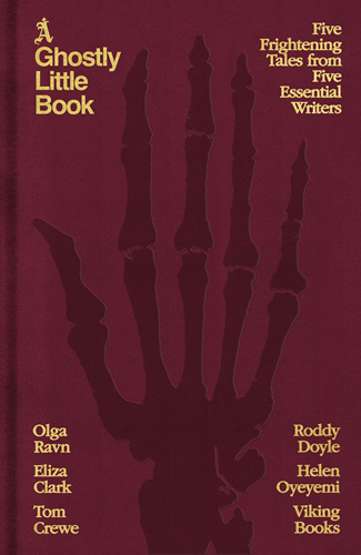 A Ghostly Little Book - Five Frightening Tales from Five Essential