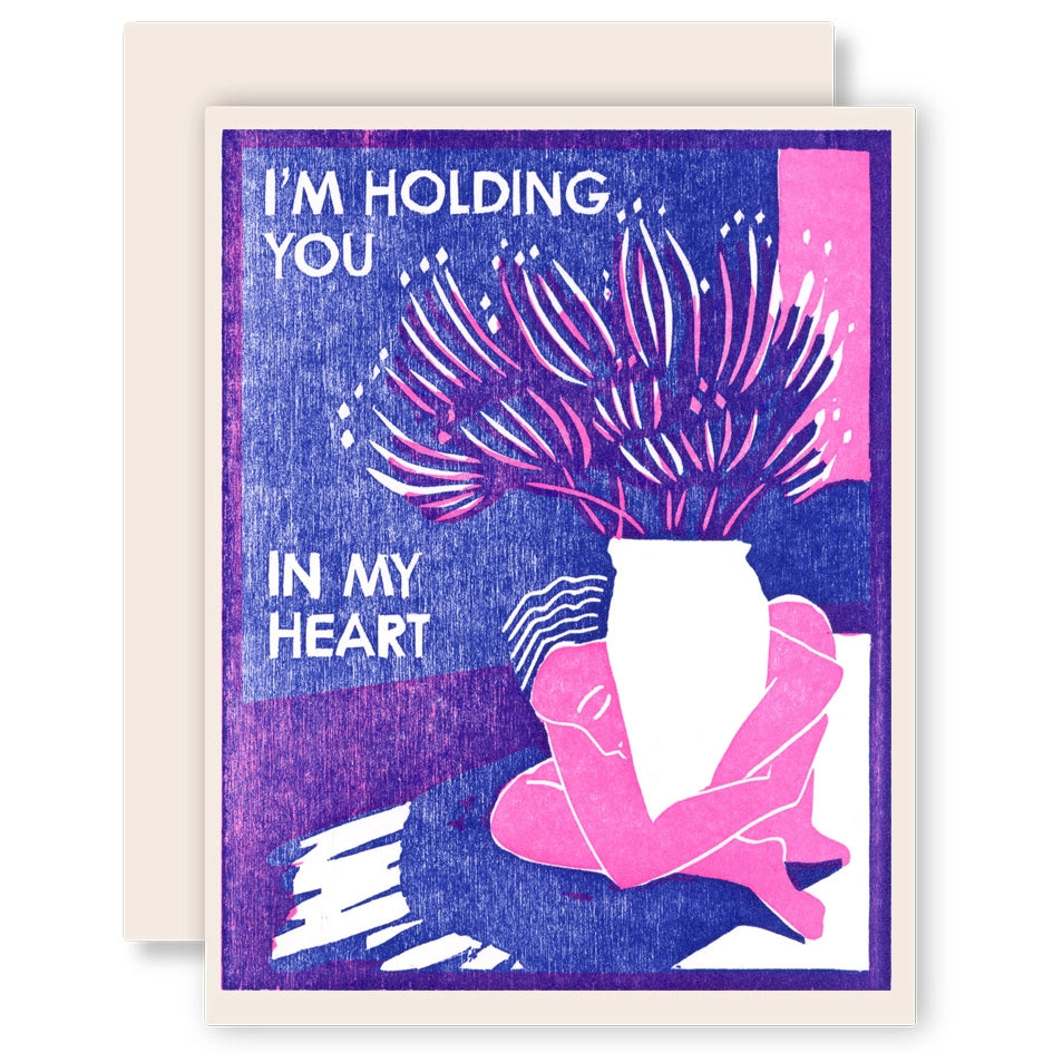 I'm Holding You in My Heart Letterpress Card