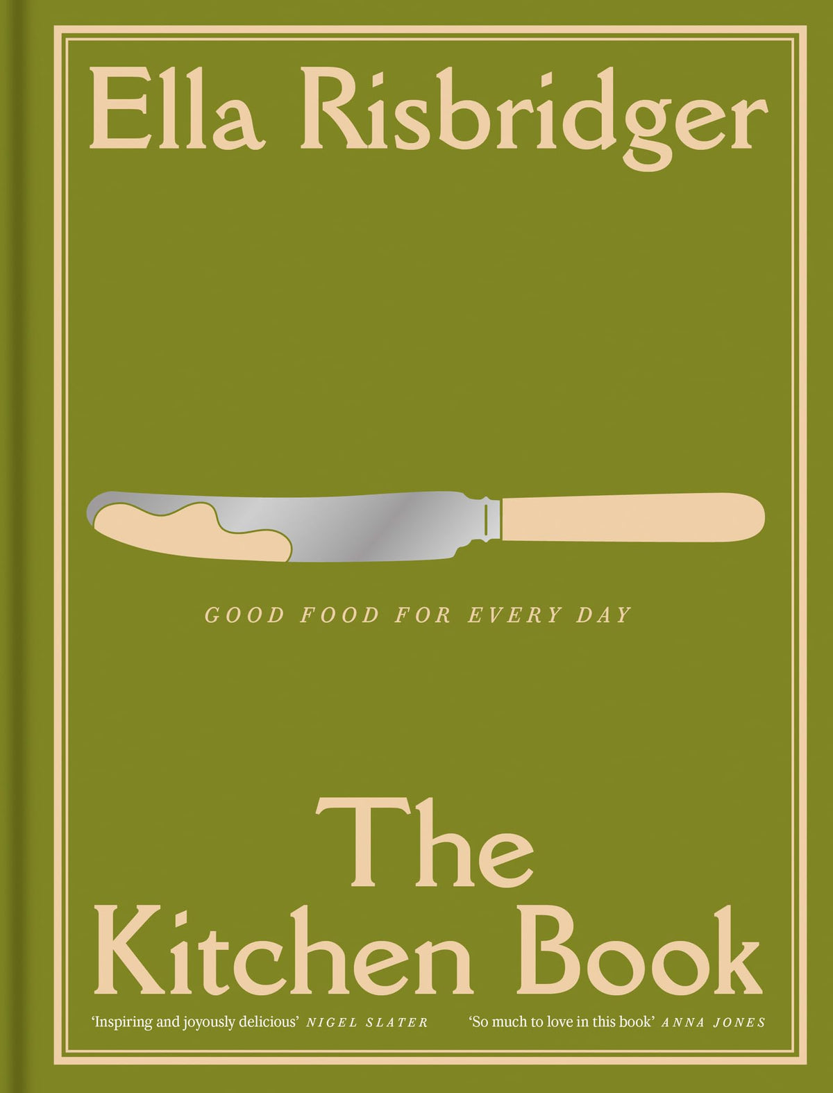 The Kitchen Book - Good Food for Every Day