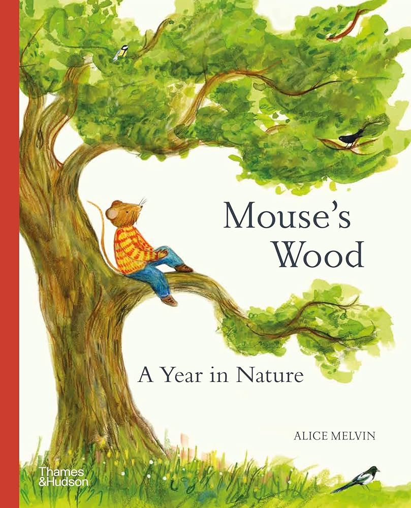 Mouse's Wood - A Year in Nature