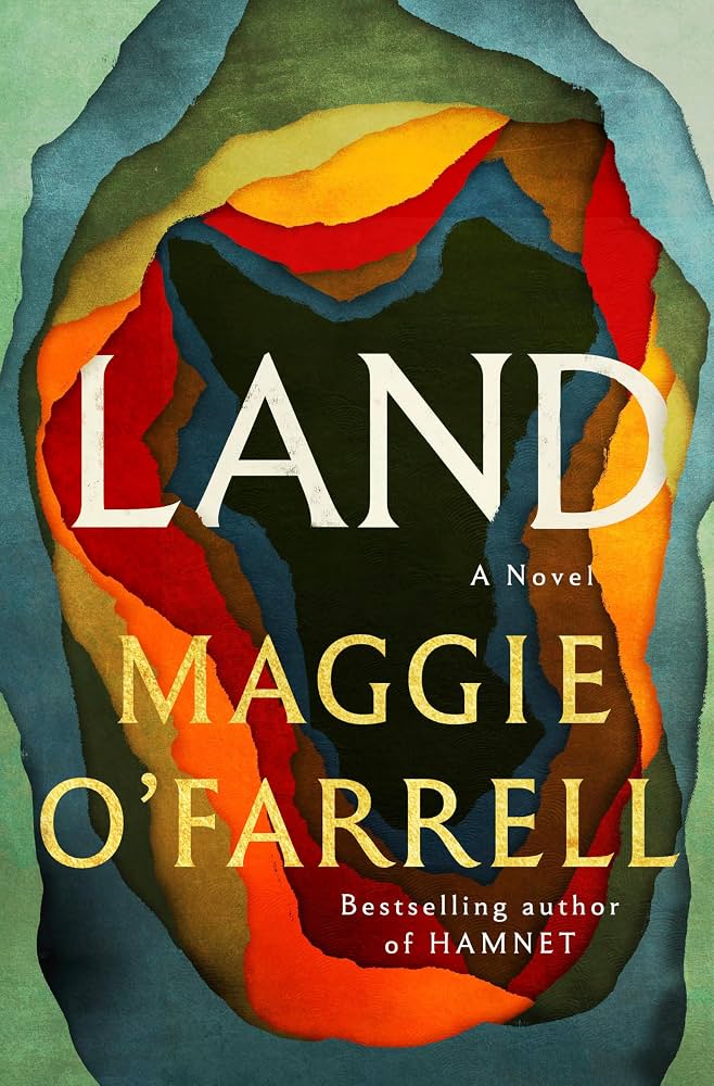 Land - Maggie O'Farrel