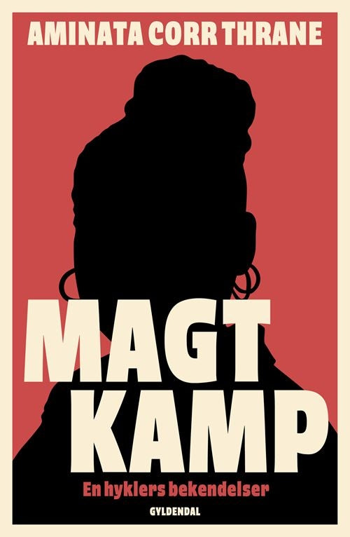 Magtkamp. En hyklers bekendelser