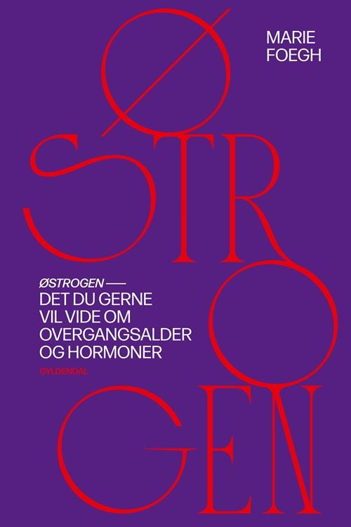 Østrogen - Det du gerne vil vide om overgangsalder og hormoner