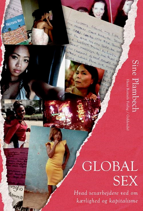 Global sex - Hvad sexarbejdere ved om kærlighed og kapitalisme