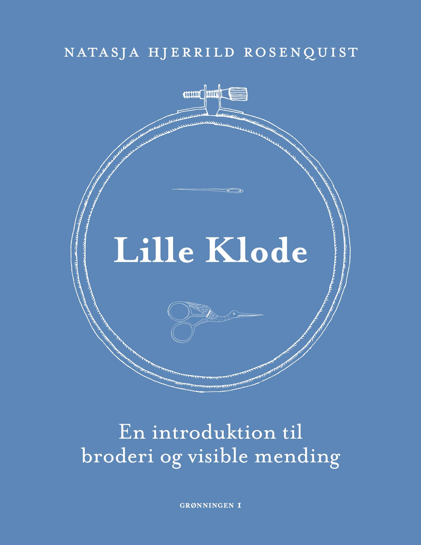 Lille Klode - En introduktion til broderi og visible mending