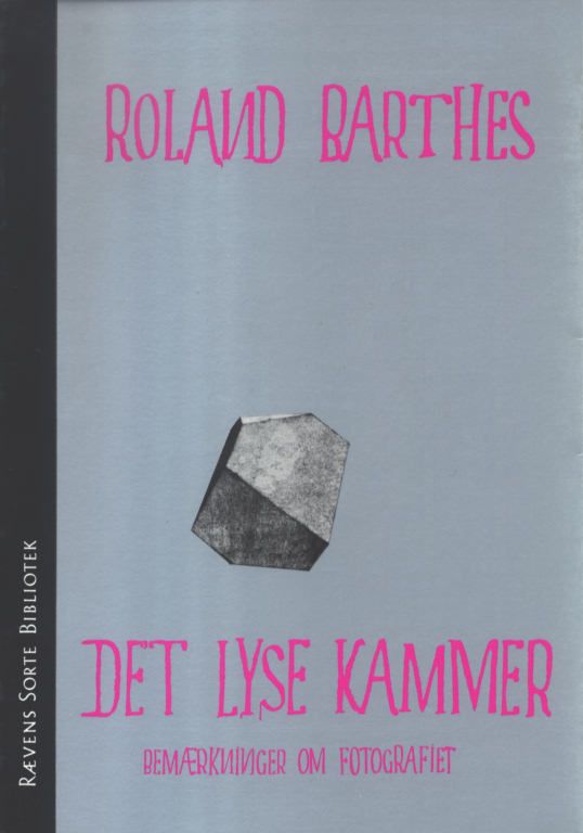 Det lyse kammer - Bemærkninger om fotografiet
