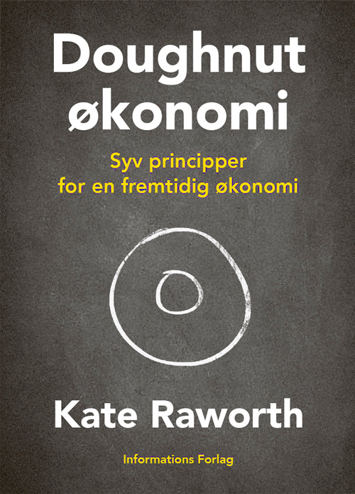 Doughnut-økonomi - Syv principper for en fremtidig økonomi