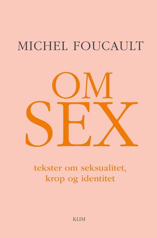 Om sex - tekster om seksualitet, krop og identitet