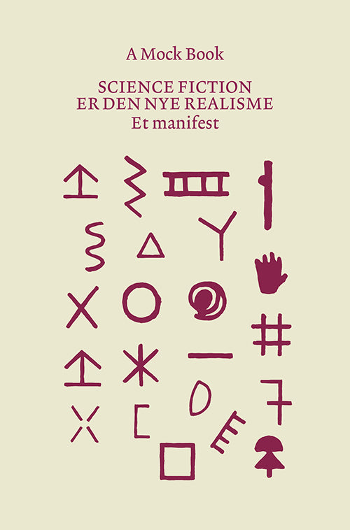 Science fiction er den nye realisme - Et manifest