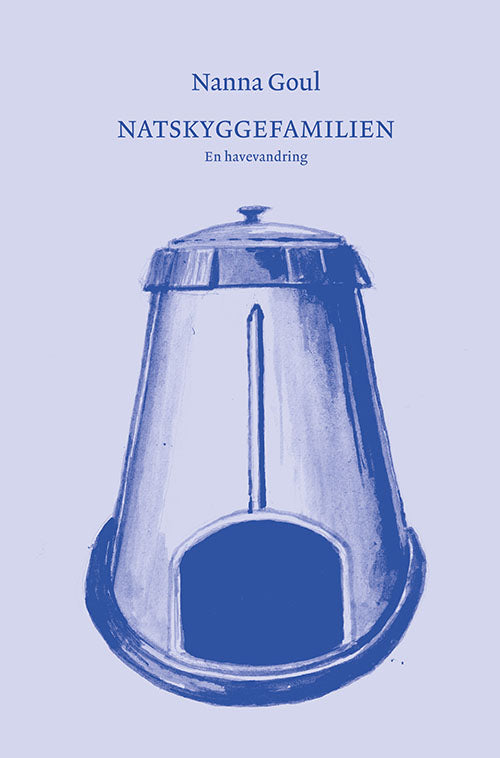 Natskyggefamilien - En havevandring
