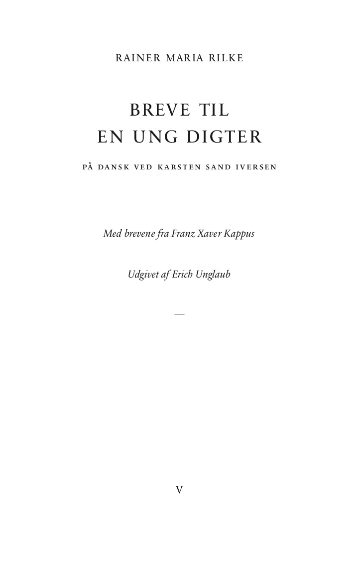 Breve til en ung digter - – med brevene fra Franz Xaver Kappus