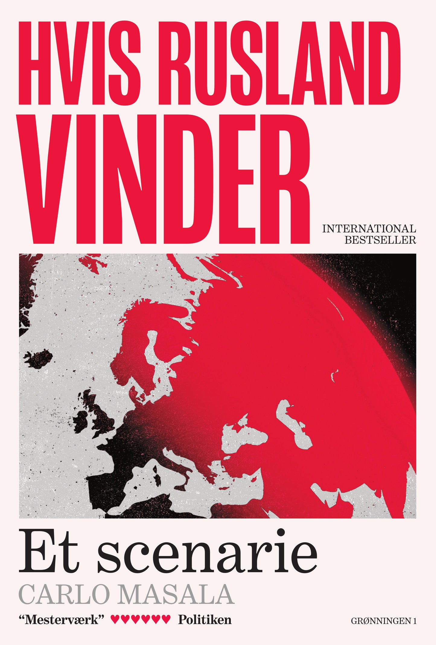 Hvis Rusland vinder - Et scenarie