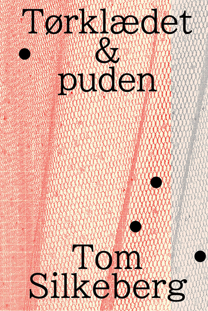 Tørklædet & puden - Fire forelæsninger om at skrive dramatik i det 21. århundrede