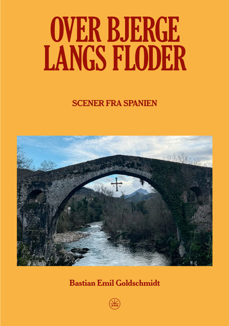 Over bjerge, langs floder - Scener fra Spanien