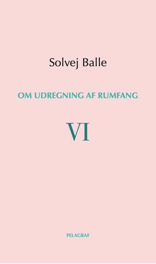Om udregning af rumfang VI - midlertidigt udsolgt på lager igen i den første uge i september