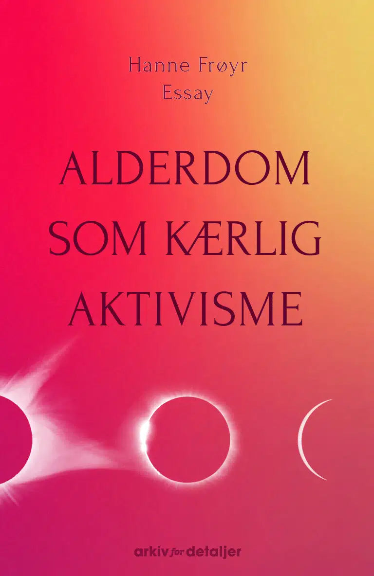 Alderdom som kærlig aktivisme