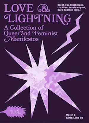 Love and Lightning - A Collection of Queer-Feminist Manifestos